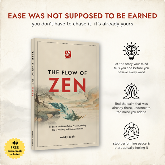 THE FLOW OF ZEN: 21 STORIES TO FIND YOUR EASE